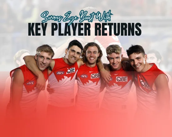Swans Eye Boost With Key Player Returns