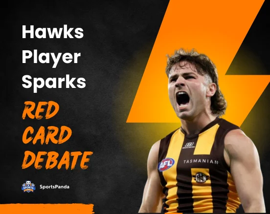 Hawks Player Sparks Red Card Debate