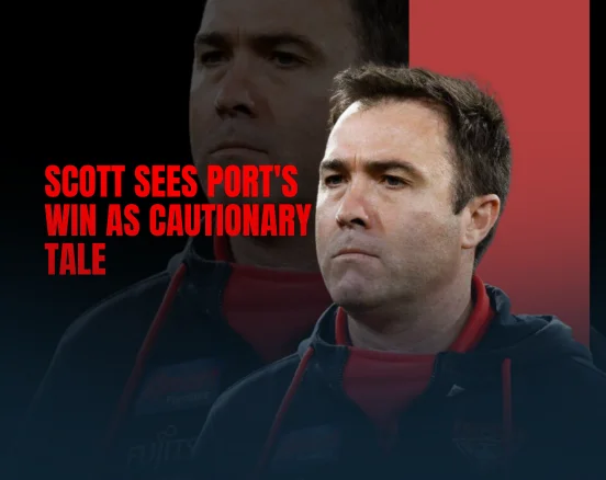 Scott Sees Port's Win as Cautionary Tale